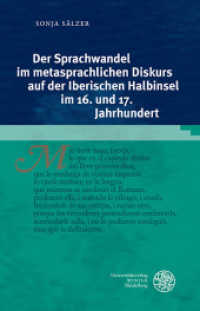 Der Sprachwandel im metasprachlichen Diskurs auf der Iberischen Halbinsel im 16. und 17. Jahrhundert : Dissertationsschrift (Reihe Siegen. Beiträge zur Literatur-, Sprach- und Medienwissenschaft 173) （2016. 205 S. 2 Abbildungen. 245 mm）