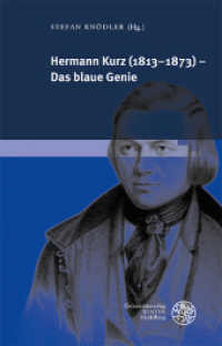 Hermann Kurz (1813-1873) - Das blaue Genie (Beihefte zum Euphorion 97) （2024. 271 S. 235 mm）