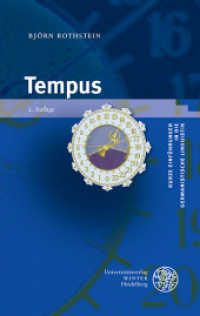 Tempus (Kurze Einführungen in die germanistische Linguistik - KEGLI 5) （2. Aufl. 2017. VIII, 97 S. 21 cm）