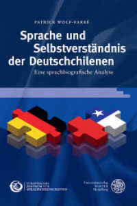 Sprache und Selbstverständnis der Deutschchilenen : Eine sprachbiografische Analyse. Dissertationsschrift (Schriften des Europäischen Zentrums für Sprachwissenschaften (EZS) .6) （2017. 194 S. 24.5 cm）