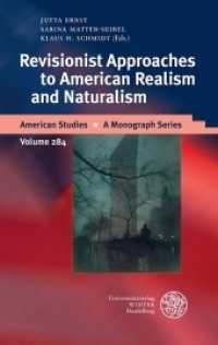 Revisionist Approaches to American Realism and Naturalism (American Studies - A Monograph Series 284) （2018. XXII, 283 S. 10 Abbildungen. 210 mm）