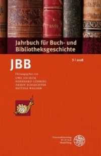 Jahrbuch für Buch- und Bibliotheksgeschichte 3 2018 （2018. 214 S. 37 Abbildungen. 235 mm）