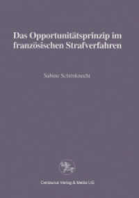 Das Opportunitätsprinzip im französischen Strafrecht (Reihe Rechtswissenschaft)