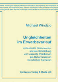 Ungleichheiten im Erwerbsverlauf : Individuelle Ressourcen, soziale Schließung und vakante Positionen als Determinanten beruflicher Karrieren (Bremer soziologische Texte)