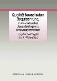 Qualität forensischer Begutachtung, insbesondere bei Jugenddelinquenz und Sexualstraftaten (Schriften zum Jugendrecht und zur Jugendkriminologie) （2000）