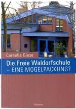Die Freie Waldorfschule - eine Mogelpackung? (Reihe Pädagogik) （2008）