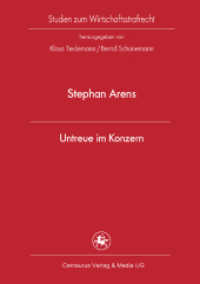 Untreue im Konzern (Studien zum Wirtschaftsstrafrecht) （2010）