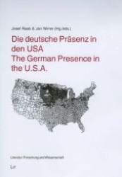 The German Presence in the U.S.A. (Literature: Recent Research)