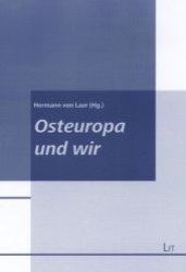 Osteuropa und wir (Vechtaer Universitätsschriften Bd.24) （2008. 152 S. 23,5 cm）
