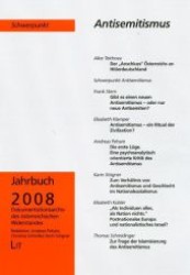 Jahrbuch des Dokumentationsarchivs des Österreichischen Widerstands : Schwerpunkt: Antisemitismus. Hrsg.: Dokumentationsarchivs des österr. Widerstandes (Jahrbuch des Dokumentationsarchivs des österreichischen Widerstandes 2008) （1., Aufl. 2008. 298 S. 210 mm）