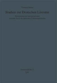 Studien zur Deutschen Literatur : Werkimmanente Interpretationen zentraler Texte der deutschen Literaturgeschichte (Germanistik 37) （2008. 368 S. 21 cm）