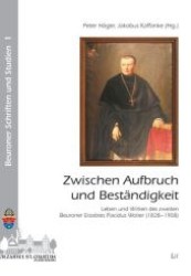 Zwischen Aufbruch und Beständigkeit : Leben und Wirken des zweiten Beuroner Erzabtes Placidus Wolter (1828-1908) (Beuroner Schriften und Studien zu Theologie, Spiritualität, Geschichte und Kunst .1) （1., Aufl. 2008. 208 S. Abb. 235 mm）