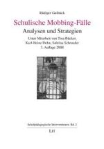 Schulische Mobbing-Fälle : Analysen und Strategien (Schulpädagogische Interventionen Bd.2) （3., aktual. Aufl. 2008. 264 S. 21 cm）