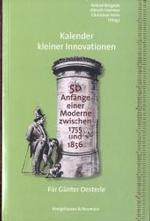 モデルネ、５０の小さな始まりのクロニクル：1755-1856年<br>Kalender kleiner Innovationen : 50 Anfänge einer Moderne zwischen 1755 und 1856. Für Günter Oesterle （2006. 424 S. m. zahlr. Abb. 235 mm）