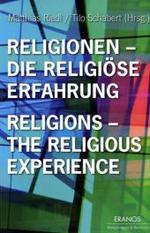 エラノス会議論文集　第１４巻：諸宗教と宗教体験<br>Eranos. Bd.14 Religionen, Die Religiöse Erfahrung; Religions the religious experience : (z.Tl. in engl., französ. u. italien. Sprache) （2008. 224 S. m. Abb. 235 mm）