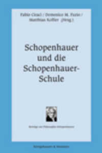 ショーペンハウアーとショーペンハウアー学派<br>Schopenhauer und die Schopenhauer-Schule (Beiträge zur Philosophie Schopenhauers Bd.7) （2009. 384 S. 235 mm）