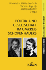 Politik und Gesellschaft im Umkreis Arthur Schopenhauers (Internationale Mainländer-Studien Bd.1) （2008. 84 S. 235 mm）