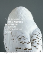 Das Andere schreiben - Kafkas fotografische Poetik (Film - Medium - Diskurs Bd.23) （2008. 168 S. 235 mm）