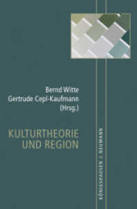 Kulturtheorie und Region （2024. 350 S. 235 mm）