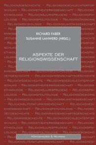 宗教学の諸相<br>Aspekte der Religionswissenschaft （2009. 312 S. 235 mm）