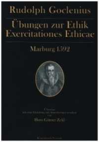 Übungen zur Ethik : Exercitationes Ethicae. Marburg 1592 （2011. 320 S. 235 mm）