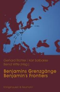 Benjamins Grenzgänge / Benjamins Frontiers (Benjamin-Blätter Bd.6) （2013. 240 S. 235 mm）