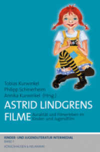 Astrid Lindgrens Filme : Auralität und Filmerleben im Kinder- und Jugendfilm (Kinder- und Jugendliteratur - Intermedial Bd.1) （2012. 288 S. 235 mm）