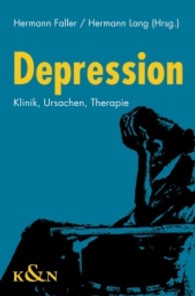 Depression : Klinik, Ursachen, Therapie （2011. 276 S.）