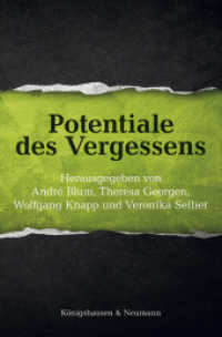 Potentiale des Vergessens （2012. 364 S. 235 mm）