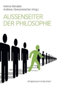 Außenseiter der Philosophie （2012. 320 S. 235 mm）