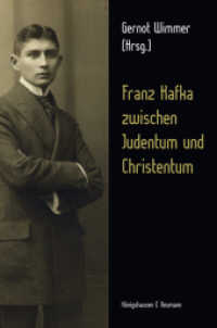 Franz Kafka zwischen Judentum und Christentum （2012. 228 S. 235 mm）