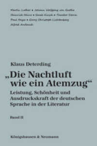 Die Nachtluft wie ein Atemzug Bd.2 : Leistung, Schönheit und Ausdruckskraft der deutschen Sprache in der Literatur （2012. 300 S. 235 mm）