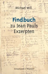 Findbuch zu Jean Pauls Exzerpten （2019. 590 S. 240 mm）