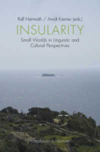Insularity : Small Worlds in Linguistic and Cultural Perspectives （2016. 250 S. 235 mm）