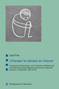 Changer la menace en chance (Saarbrücker Beiträge zur Vergleichenden Literatur- und Kulturwissenschaft 75)