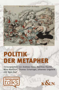 Politik der Metapher (Language Talks 4) （2015. 274 S. 235 mm）