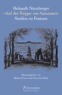 Helmuth Nürnberger "Auf der Treppe von Sanssouci" : Studien zu Fontane (Fontaneana Bd.15) （2016. 312 S. 235 mm）