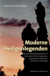 Moderne Heiligenlegenden : Die Auferstehung des Märtyrers im Mainstream-Kino der Gegenwart, dargestellt am Beispiel von Harry Potter und Twilight (Film - Medium - Diskurs .65) （2016. 194 S. 235 mm）