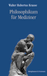 Philosophikum für Mediziner （2016. 112 S. 225 mm）