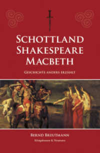 Schottland - Shakespeare - Macbeth : Geschichte anders erzählt （264 S. 225 mm）