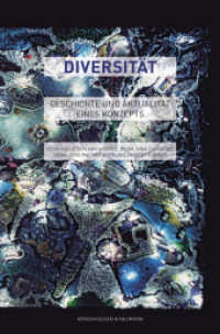 Diversität : Geschichte und Aktualität eines Konzepts （2015. 416 S. 235 mm）