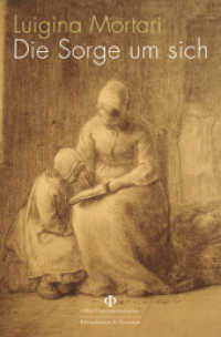 Die Sorge um sich (Orbis Phaenomenologicus Studien .41) （2016. 154 S. 235 mm）