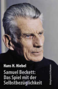 Samuel Beckett: Das Spiel mit der Selbstbezüglichkeit （2016. 324 S. 235 mm）