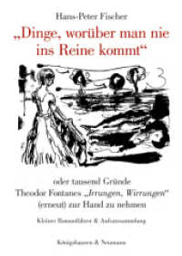 "Dinge, worüber man nie ins Reine kommt" oder tausend Gründe Theodor Fontanes "Irrungen, Wirrungen" (erneut) zur Hand zu : Kleiner Romanführer & Aufsatzsammlung. Mit Zeichnungen vom Barbara Grimm （2016. 330 S. 235 mm）