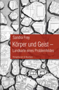 Körper und Geist - Landkarte eines Problemfeldes (Epistemata - Würzburger wissenschaftliche Schriften. Reihe Philosophie 577) （2018. 464 S. 235 mm）