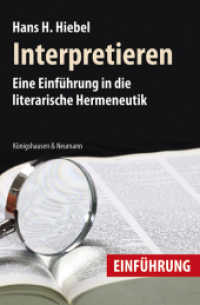 Interpretieren : Eine Einführung in die literarische Hermeneutik (Einführung) （2017. 210 S. 235 mm）