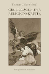 Grundlagen der Religionskritik （2017. 320 S. 235 mm）
