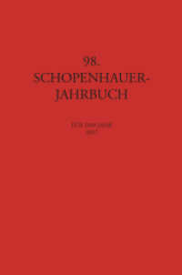 Schopenhauer Jahrbuch Bd.98 : für das Jahr 2017 (Schopenhauer-Jahrbuch .98) （2018. 200 S. 235 mm）