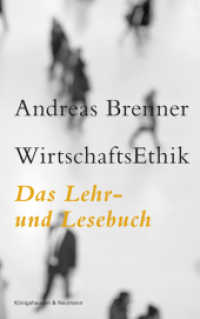 WirtschaftsEthik : Das Lehr- und Lesebuch （2018. 432 S. 240 mm）