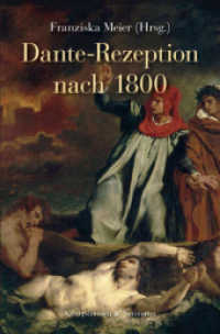 Dante-Rezeption nach 1800 （2018. 290 S. 235 mm）